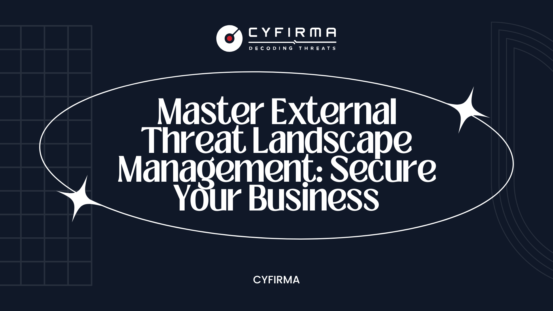 Master External Threat Landscape Management: Secure Your Business