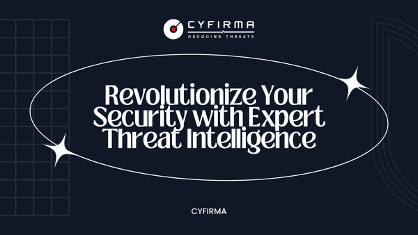 Revolutionize Your Security with Expert Threat Intelligence
