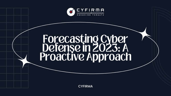 Forecasting Cyber Defense in 2023: A Proactive Approach