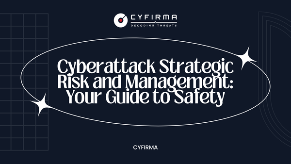 Cyberattack Strategic Risk and Management: Your Guide to Safety