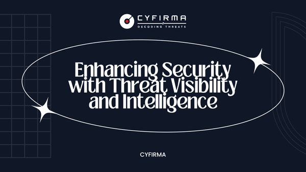 Enhancing Security with Threat Visibility and Intelligence