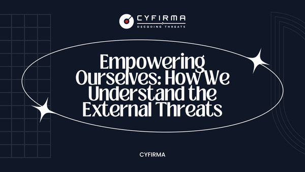 Empowering Ourselves: How We Understand the External Threats
